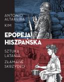 Epopeja hiszpańska: Sztuka latania. Złamane skrzydło