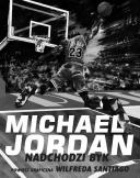 Michael Jordan - Nadchodzi byk